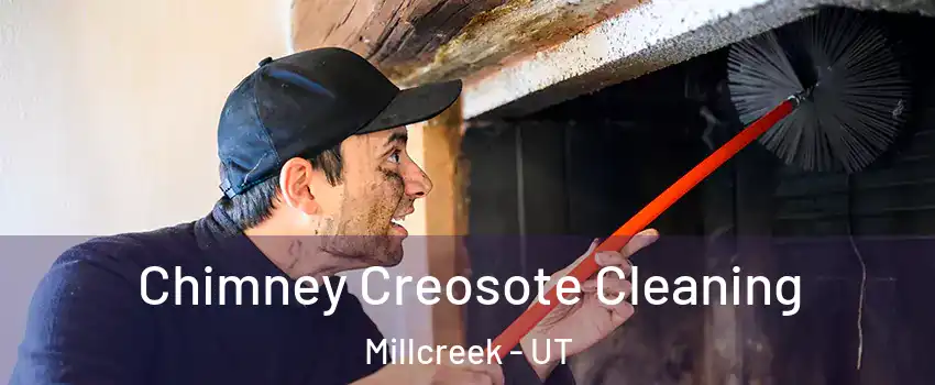  Chimney Creosote Cleaning Millcreek - UT