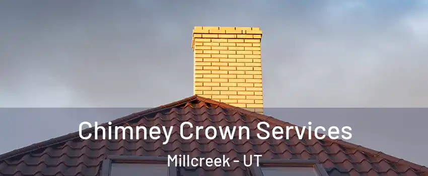 Chimney Crown Services Millcreek - UT