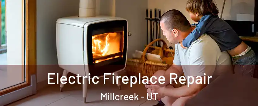  Electric Fireplace Repair Millcreek - UT